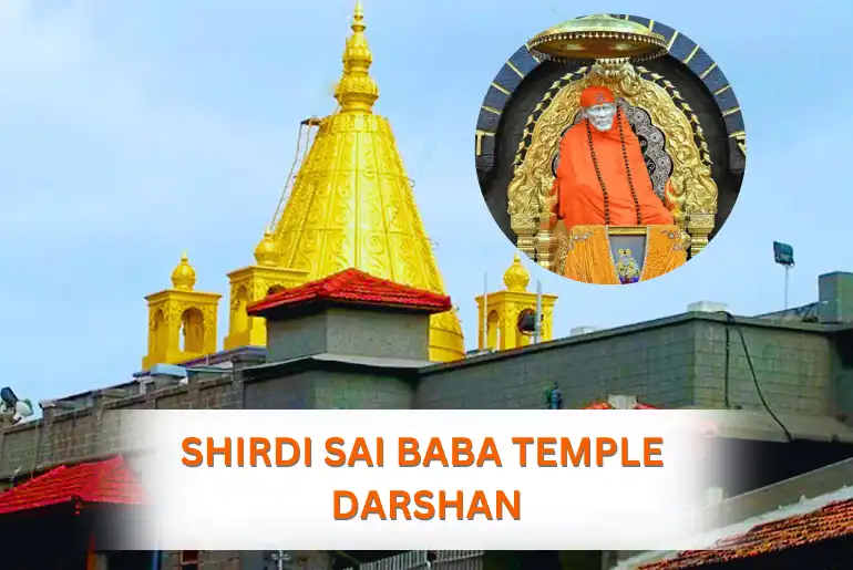 Shirdi Sai Baba Temple Shirdi Darshan and Time